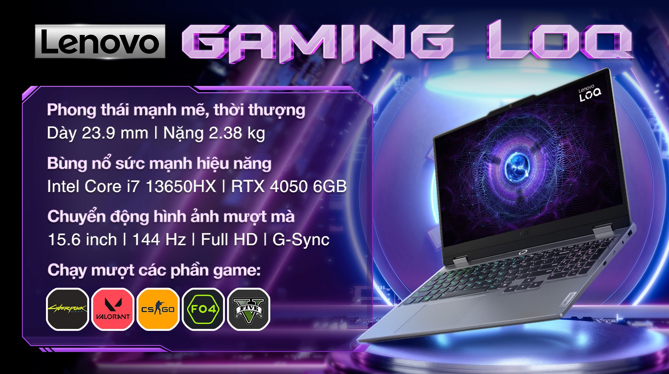 Lenovo Gaming LOQ 15IRX9 - 83DV0196VN (i7 13650HX, 24GB, 1TB, RTX 4050 6GB, Full HD 144Hz, Win11)