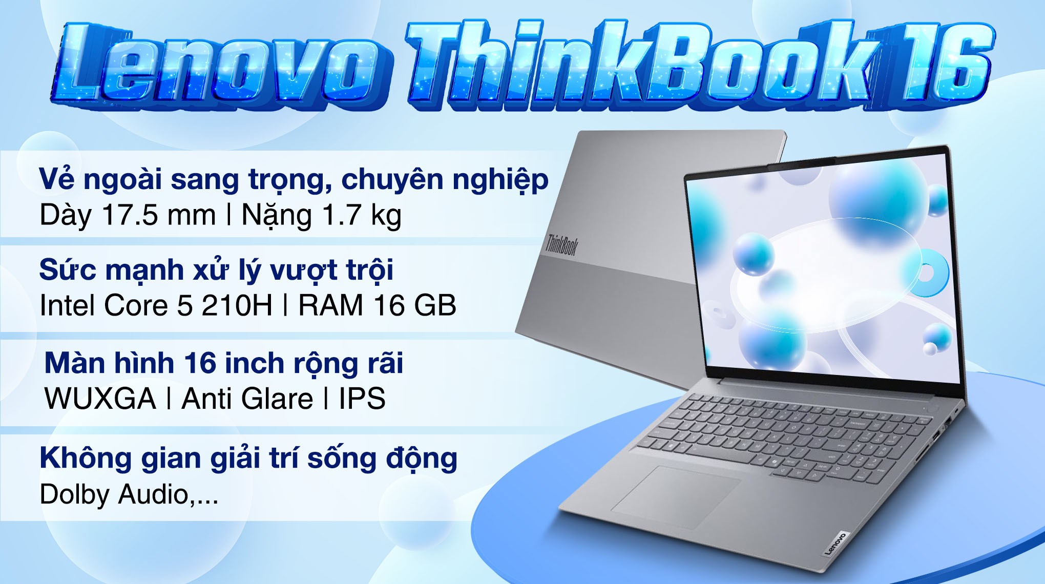 Laptop Lenovo ThinkBook 16 G8 IRL - 21SH0097VN (Core 5 210H, 16GB, 512GB, WUXGA, Win11)