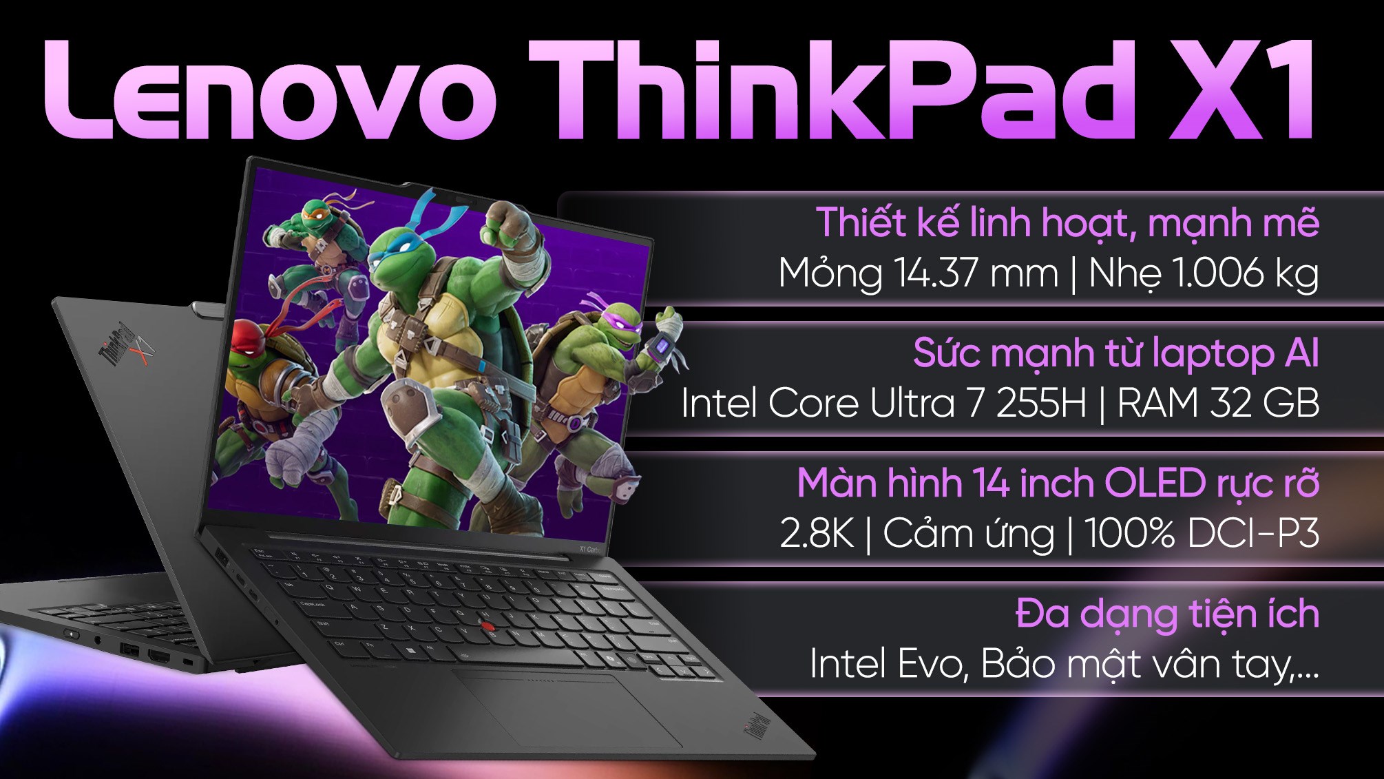 Laptop Lenovo ThinkPad X1 Carbon - 21NX003BVN (Ultra 7 255H, 32GB, 1TB, 2.8K OLED 120Hz, Cảm ứng, Win11 Pro)