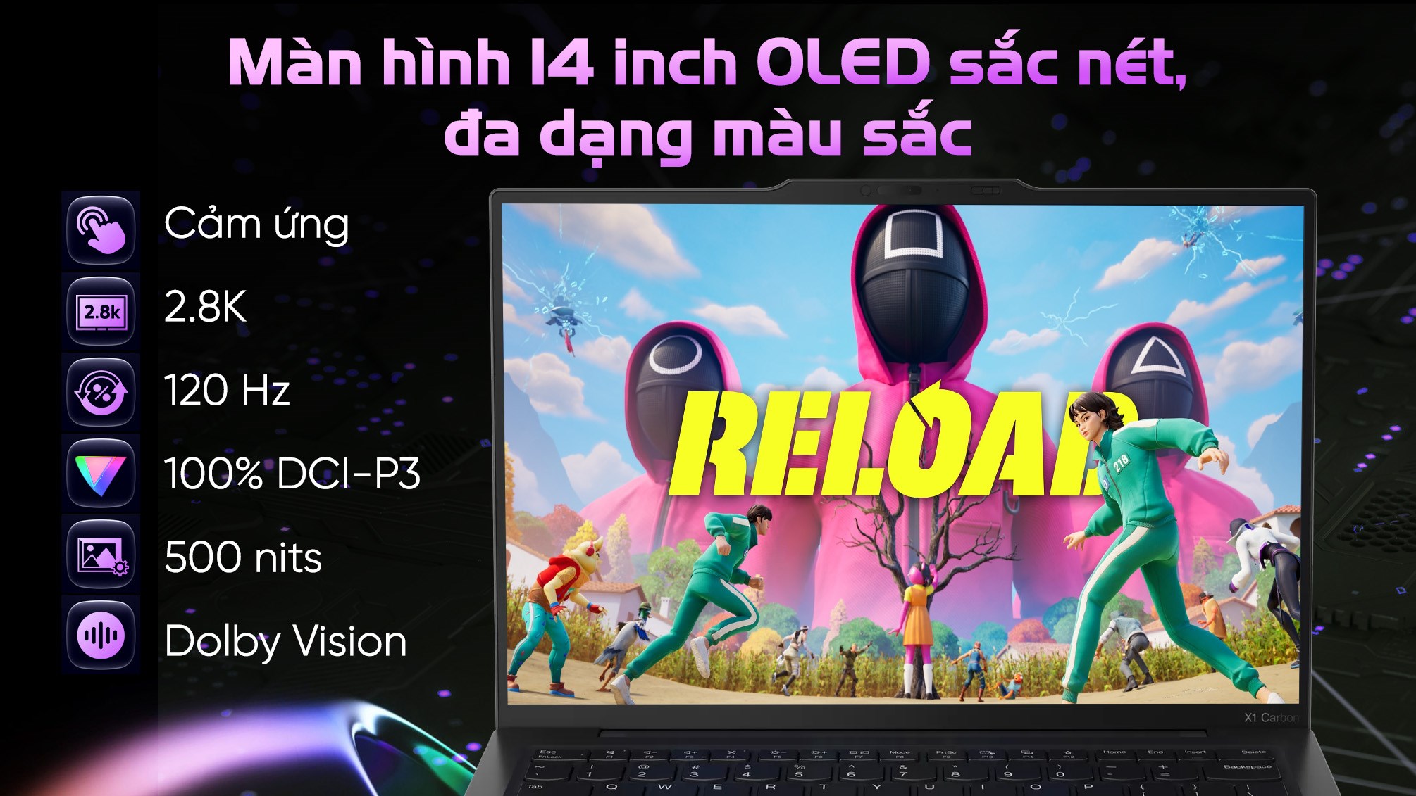 Laptop Lenovo ThinkPad X1 Carbon - 21NX003BVN (Ultra 7 255H, 32GB, 1TB, 2.8K OLED 120Hz, Cảm ứng, Win11 Pro)