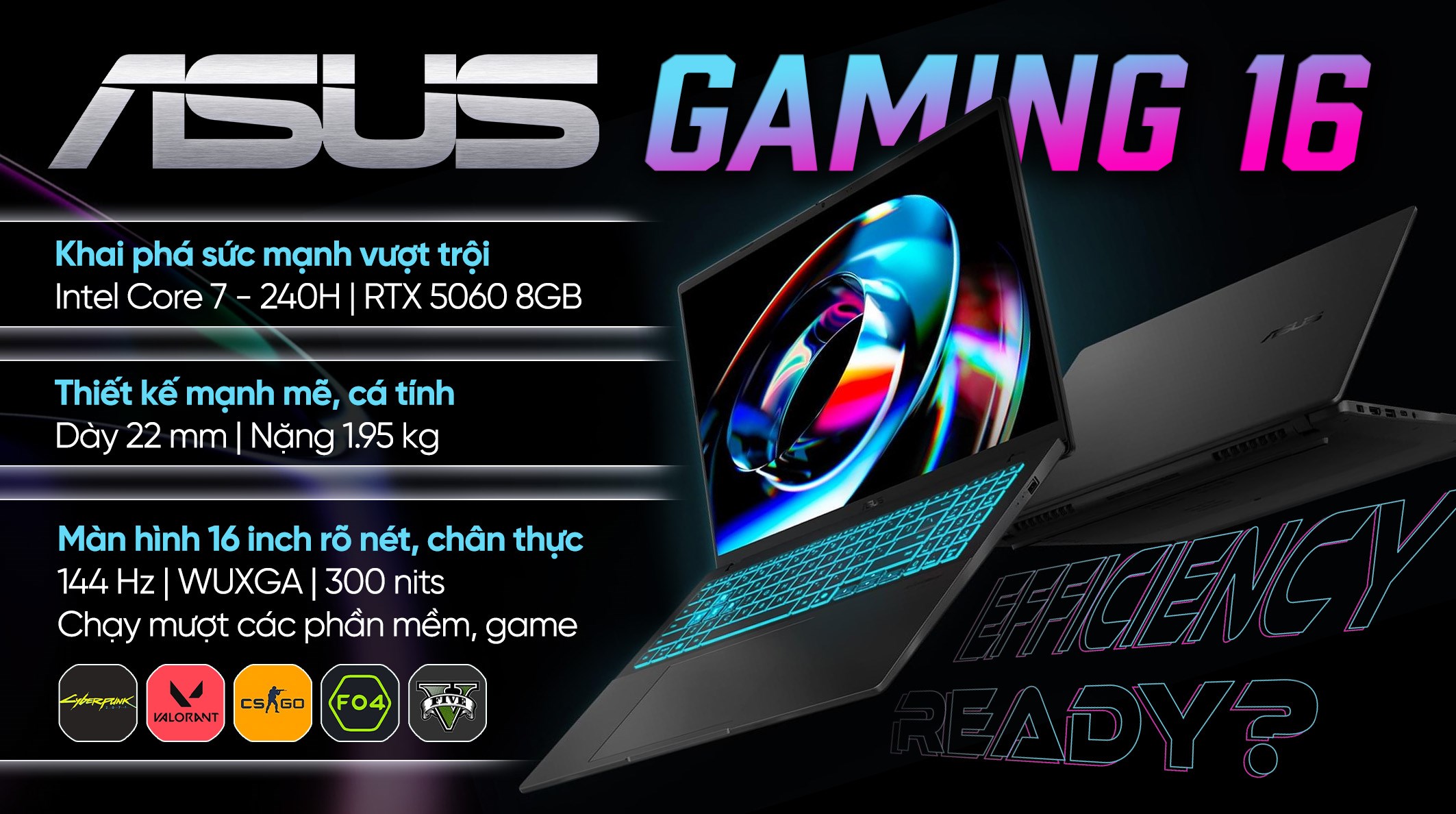 Laptop Asus Gaming V16 V3607VM - RP044W (Core 7 240H, 16GB, 1TB, RTX 5060 8GB, WUXGA 144Hz, Win11)