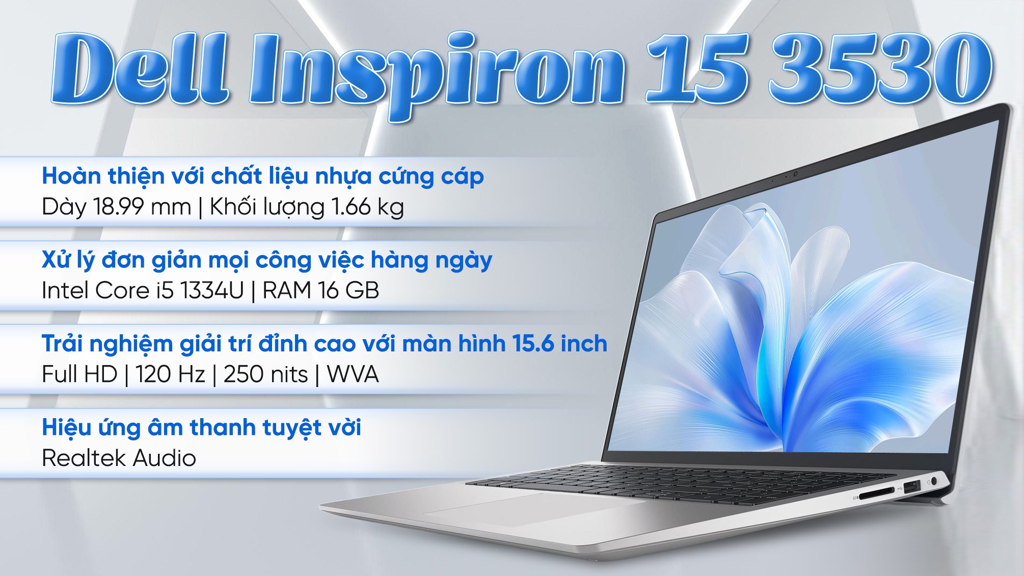 Laptop Dell Inspiron 15 3530 - N3530-i5U165W11SLU-HS24 (i5 1334U, 16GB, Full HD 120Hz, OfficeH24+365, Win11)