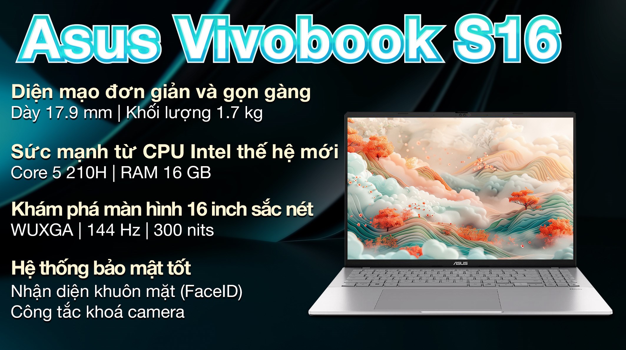 Laptop Asus Vivobook S16 S3607VA - RP155WS (Core 5 210H, 16GB, 512GB, WUXGA 144Hz, OfficeH24+365, Win11)