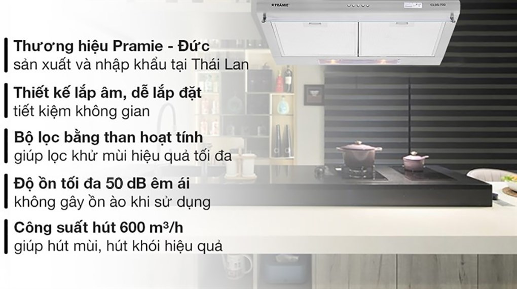 Máy hút mùi âm tủ Pramie CL9S-700