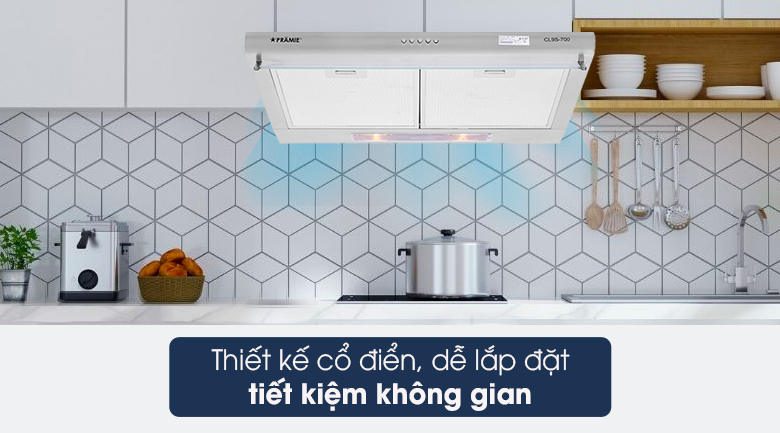 Máy hút mùi Pramie CL9S-700 - Thiết kế