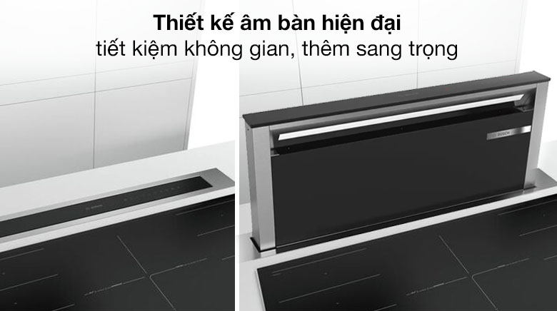 Thiết kế sang trọng - Máy hút mùi âm bàn Bosch DDD97BM60B Thiết kế sang trọng - Máy hút mùi âm bàn Bosch DDD97BM60B