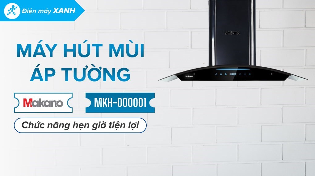 Máy hút mùi kính cong Makano MKH-000001