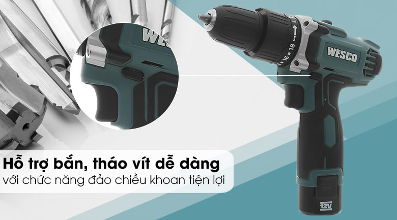 Máy khoan pin Wesco WS2547 - đảo chiều khoan