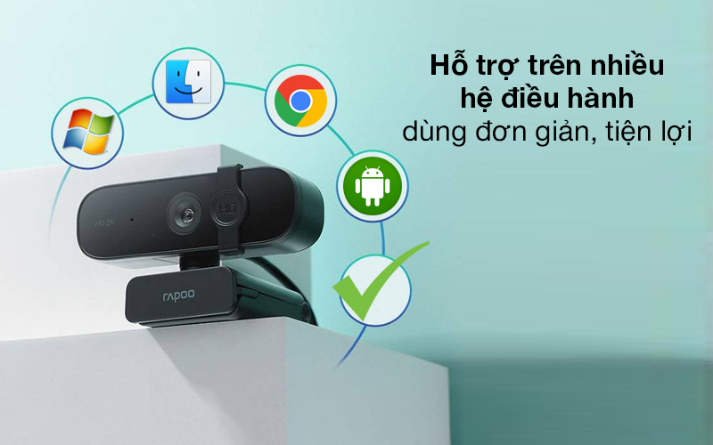 Hỗ trợ nhiều hệ điều hành - Webcam 1440p Rapoo XW2k