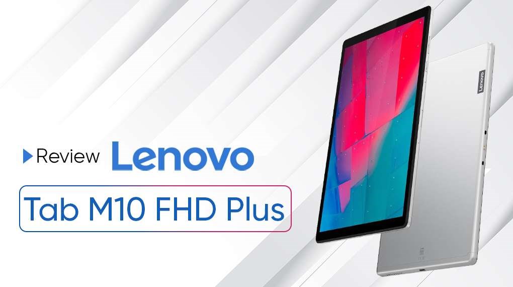 Lenovo Tab M10 - FHD Plus - Giá rẻ, có trả góp