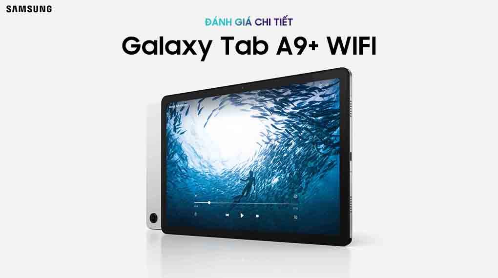 Máy tính bảng Samsung Galaxy Tab A9+ WiFi 4GB/64GB