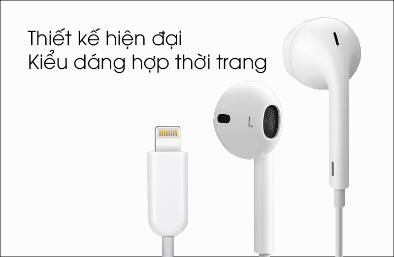 Tai nghe EarPods cổng Lightning Apple MMTN2 - Thiết kế hiện đại, hợp thời trang