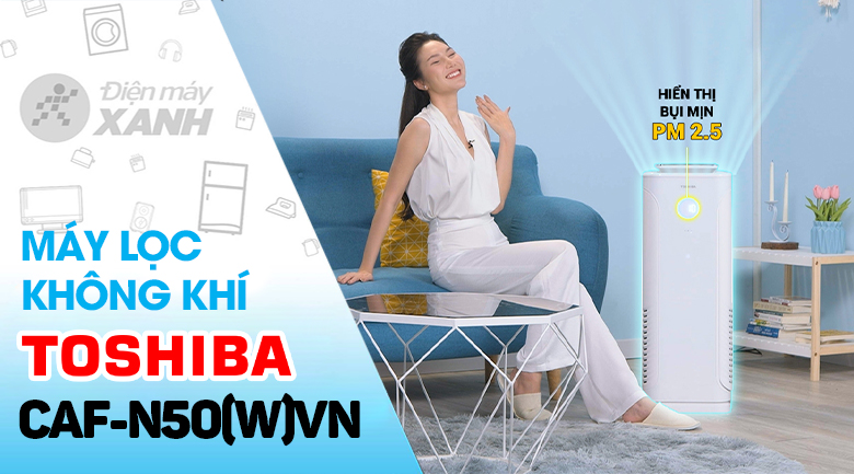 Máy lọc không khí Toshiba CAF-N50(W)VN