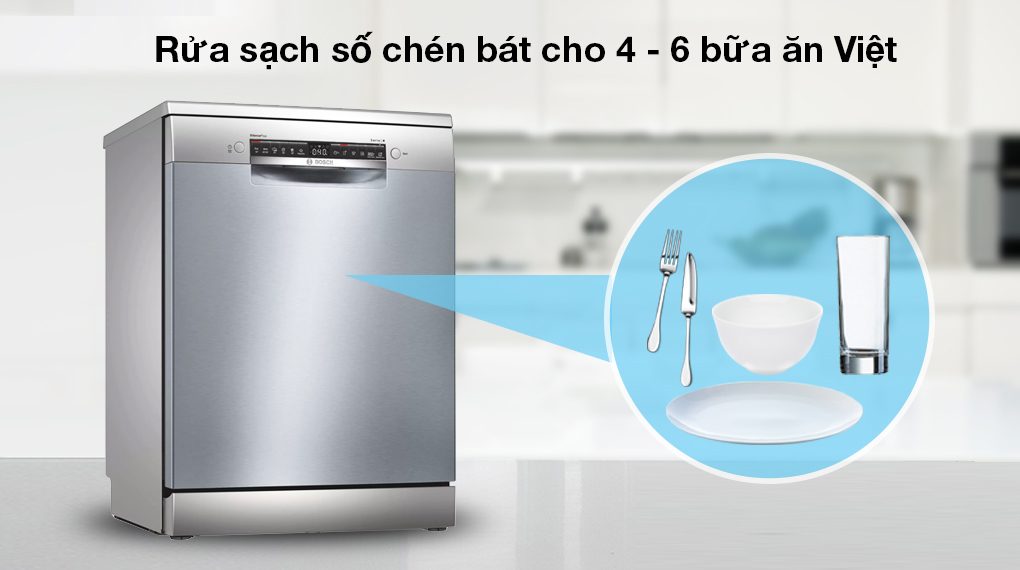 Máy rửa chén độc lập Bosch SMS4HCI48E - Rửa được cùng lúc số chén bát cho 4 - 6 bữa ăn Việt