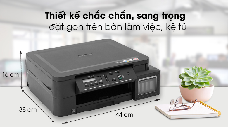 Máy in phun màu đa năng In Scan Copy Brother DCP - T310 - Kiểu dáng chắc chắn