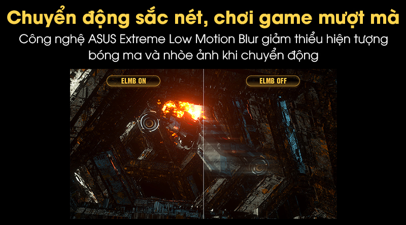 Màn hình máy tính LCD ASUS TUF Gaming | Công nghệ Extreme Low Motion Blur
