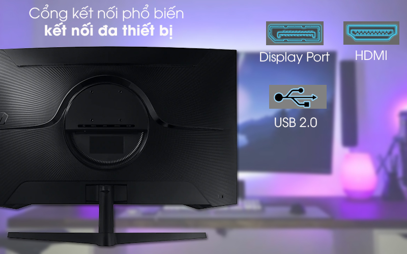 Màn hình máy tính LCD Samsung Gaming 32 inch WQHD 144Hz 1ms/HDR10 (LC32G55TQWEXXV) - Kết nối các thiết bị đa dạng