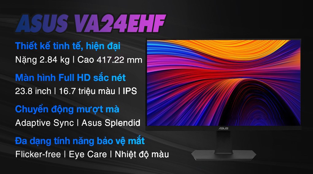 Màn hình Asus VA24EHF 23.8 inch FHD/IPS/100Hz/1ms/HDMI