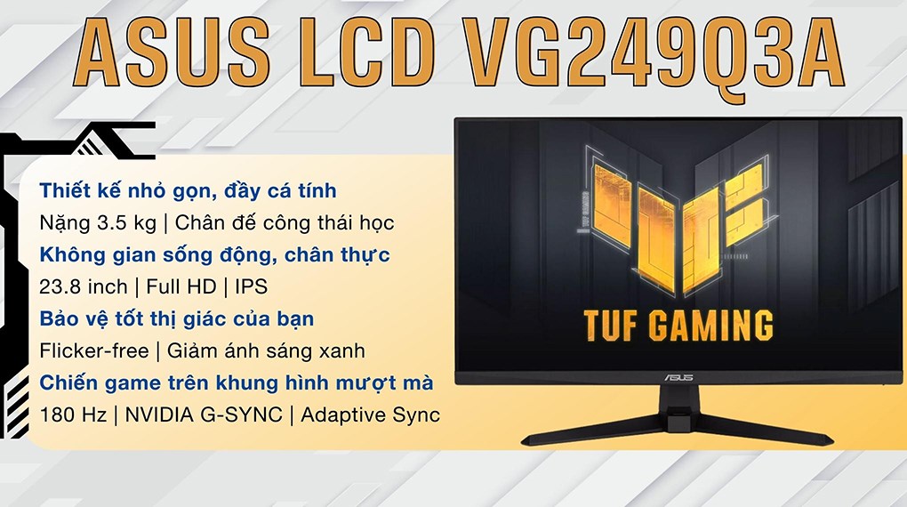 Màn hình Gaming Asus TUF VG249Q3A 23.8 inch FHD/IPS/180Hz/1ms/FreeSync/DisplayPort/HDMI