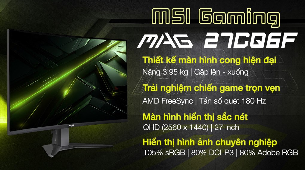 Màn hình Gaming MSI MAG 27CQ6F 27 inch 2K/VA/180Hz/0.5ms