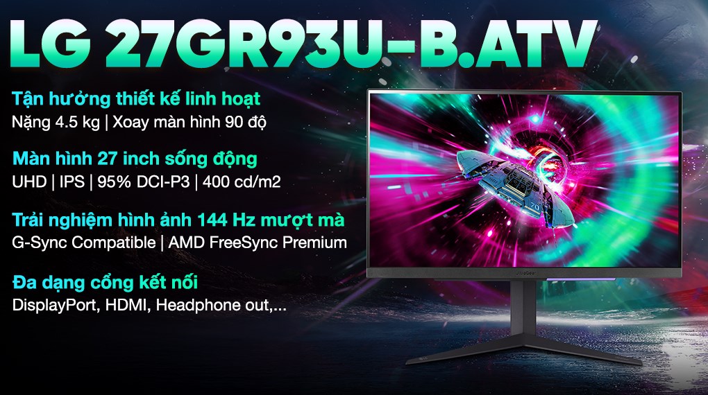 Màn hình Gaming LG UltraGear 27GR93U-B.ATV 27 inch 4K/IPS/144Hz/1ms