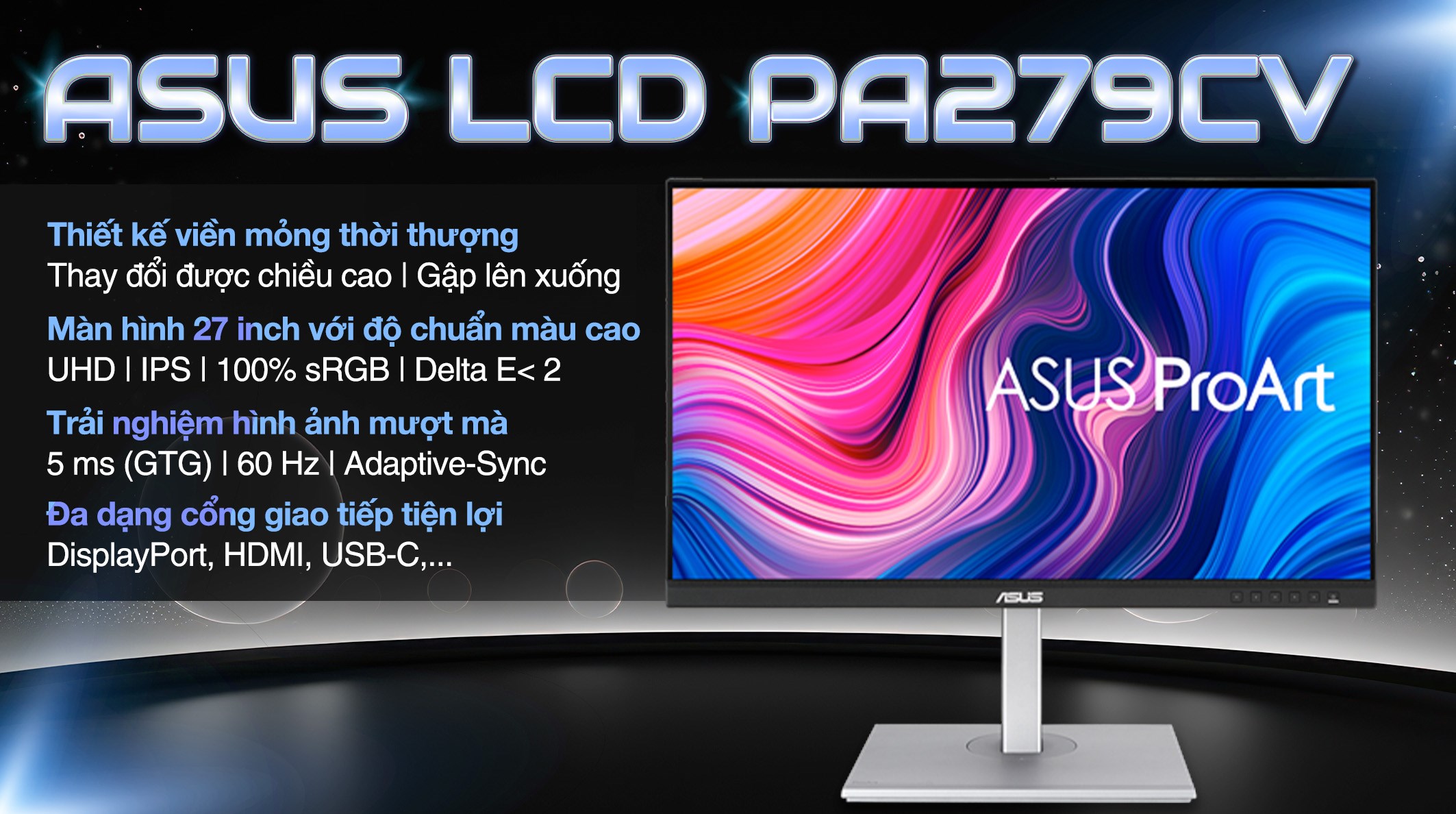 Màn hình Asus ProArt PA279CV-J 27 inch 4K/IPS/60Hz/5ms