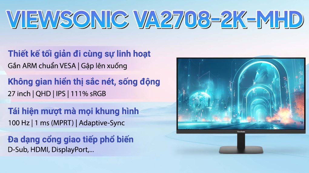 Màn hình Viewsonic VA2708-2K-MHD 27 inch 2K/IPS/100Hz/1ms