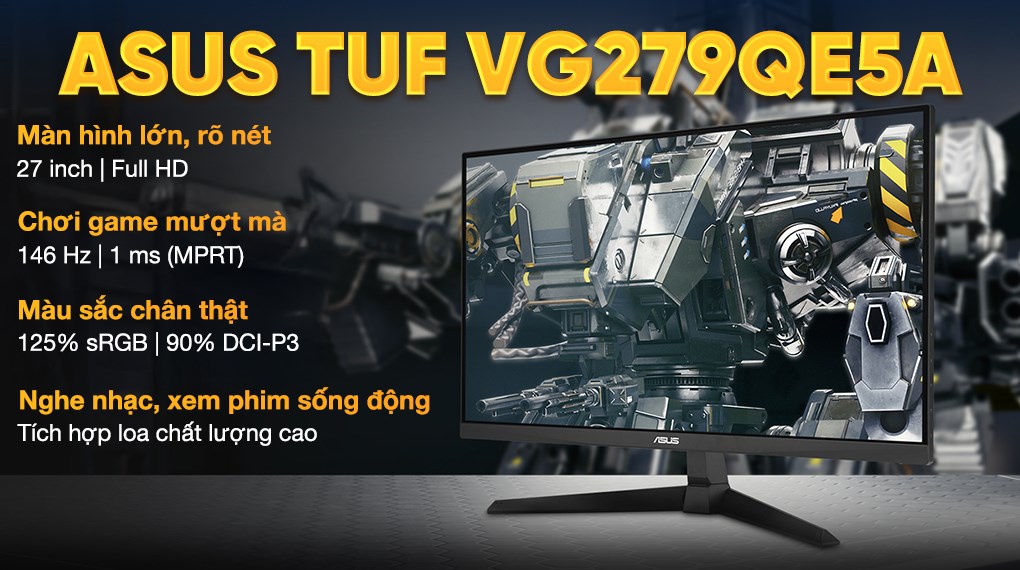 Màn hình Gaming Asus TUF VG279QE5A 27 inch FHD/IPS/146Hz/1ms