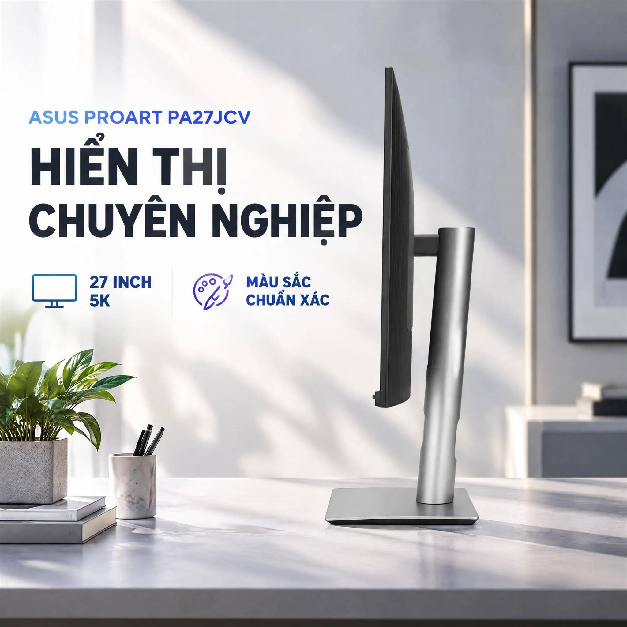 Màn hình Asus ProArt PA27JCV (27 inch, 5K, IPS, 60Hz, 5ms)