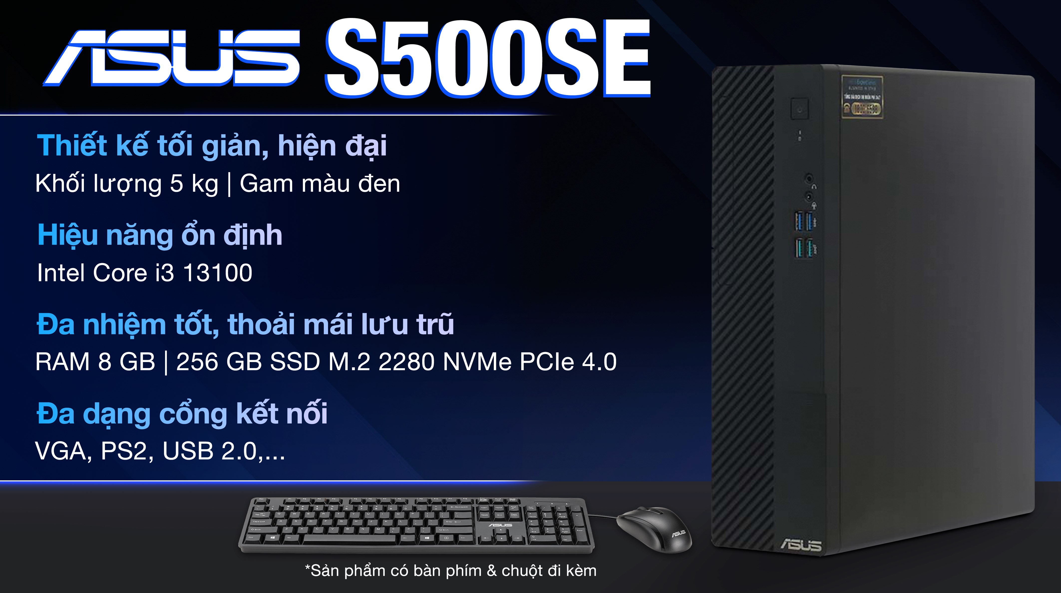 ASUS S500SE i3 13100/8GB/256GB/Bàn phím/Chuột/Win11 (S500SE-313100069W)