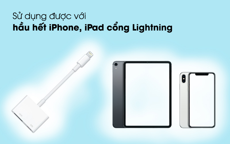 Sử dụng được cho hầu hết iPhone, iPad - Adapter chuyển đổi Lightning sang cổng HDMI Apple