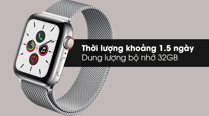 Apple Watch S5 LTE 40mm viền thép dây thép thời lượng pin 1.5 ngày và bộ nhớ trong 32GB