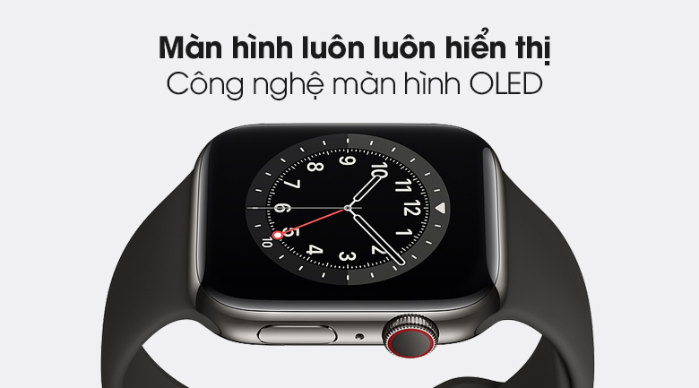 Apple Watch S6 LTE có màn hình luôn luôn hiển thị