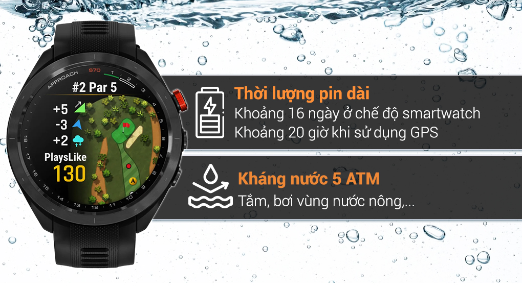 Garmin Golf Approach S70 - Pin và kháng nước