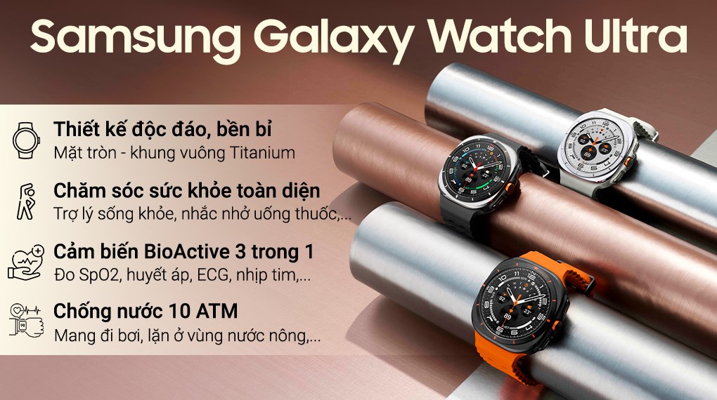 Samsung Galaxy Watch Ultra – Đỉnh Cao Của Sức Mạnh Và Sự Tinh Tế