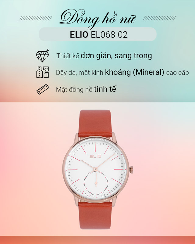 Tổng quan về đồng hồ Nữ Elio EL068-02 Tổng quan về đồng hồ Nữ Elio EL068-02