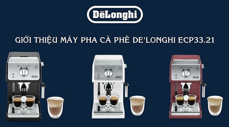 Máy pha cà phê Delonghi ECP33.21.R