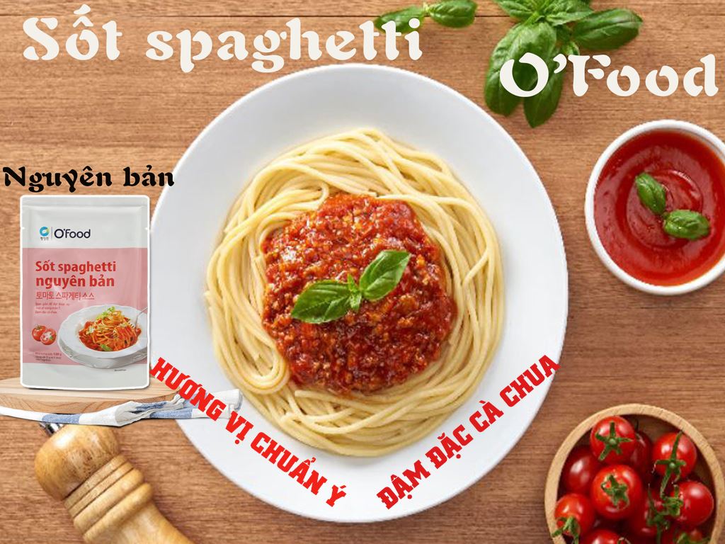 Quy trình sản xuất sốt spaghetti O\'Food như thế nào?
