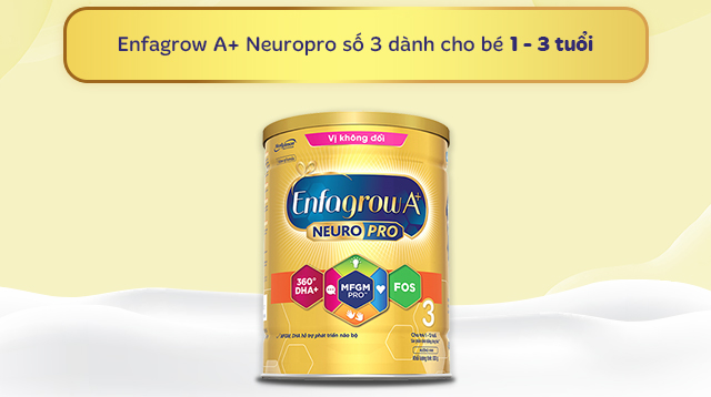 Sữa bột Enfagrow A+ Neuropro số 3 830g (1 - 3 tuổi) - Độ tuổi