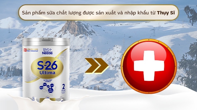 Sữa bột Nestlé S-26 Ultima số 2 750g (1 - 2 tuổi) - Nơi sản xuất