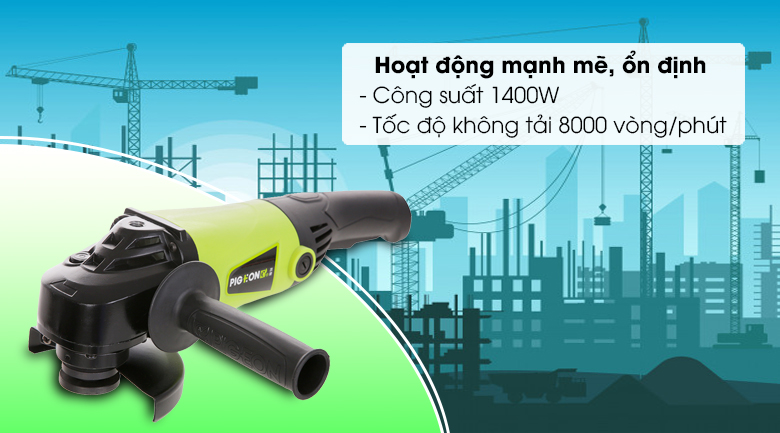 Máy mài góc Pigeon G9-125B 1400W - Công suất