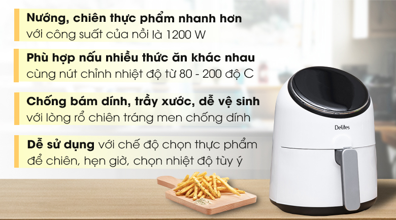 Hướng dẫn Cách sử dụng nồi chiên không dầu Delites cho món ăn nhẹ nhàng