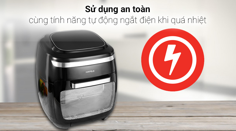 Nồi chiên không dầu Hafele AF-602A 11 lít - Sử dụng an toàn