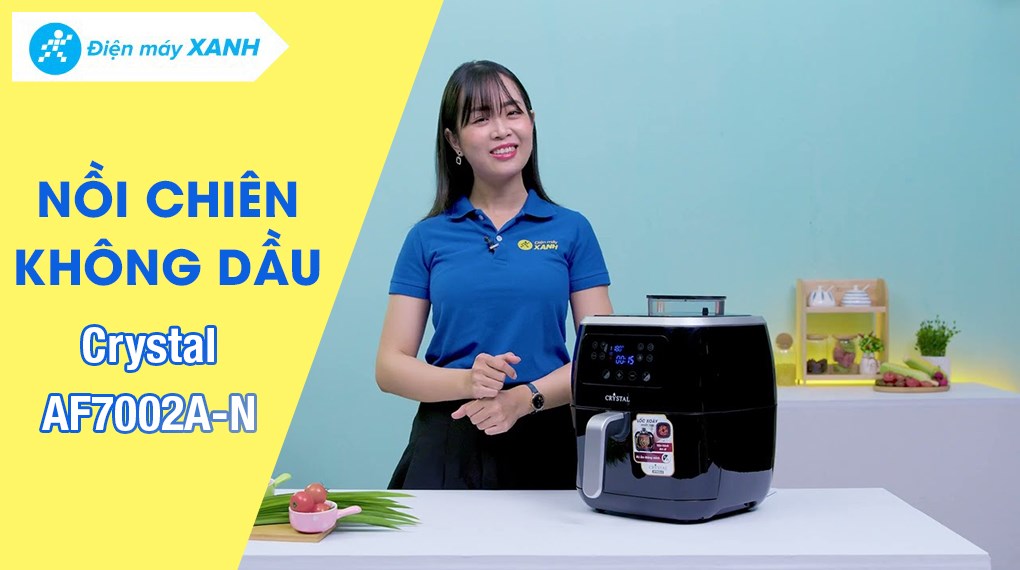 Nồi chiên không dầu Crystal AF7002A-N 6.8 lít