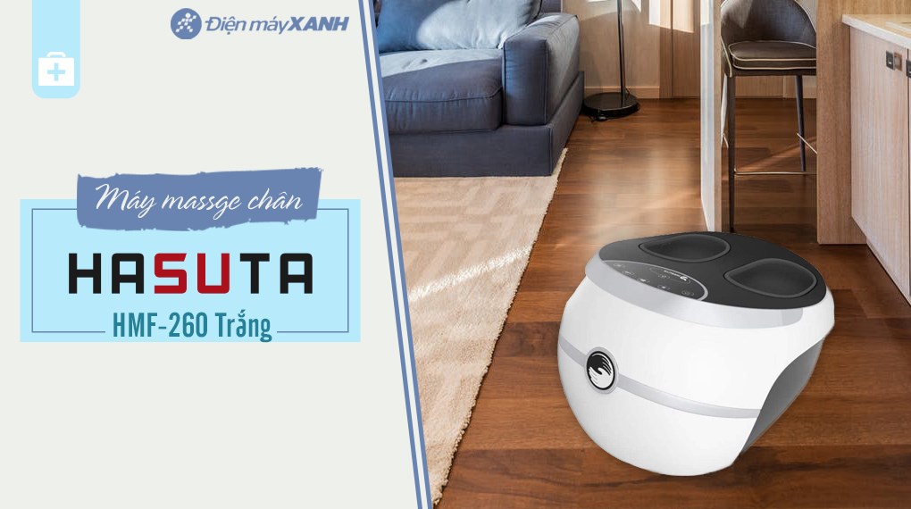 Máy massage chân HASUTA HMF-260 (Màu trắng)