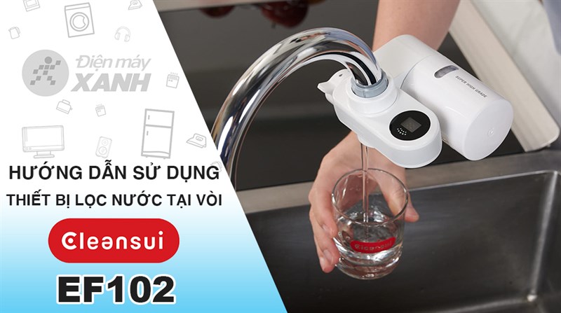 Thiết bị lọc nước tại vòi Mitsubishi Cleansui EF102