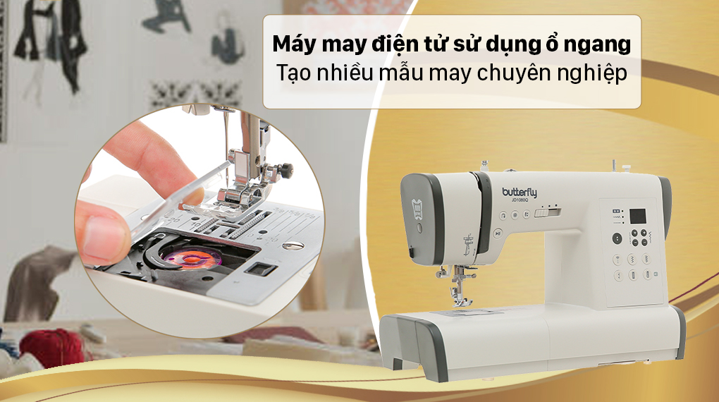 Máy may điện tử gia đình Butterfly JD1080Q - Sử dụng ổ ngang