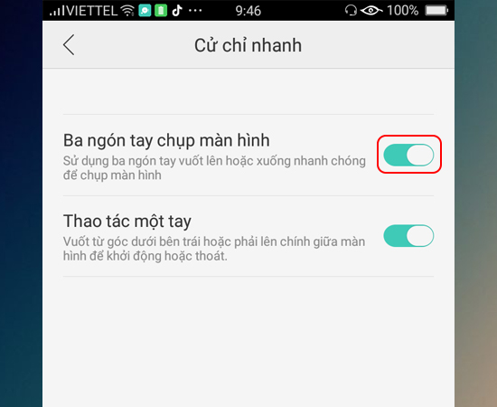 Bước 4: Cuối cùng bạn bật Ba ngón tay chụp màn hình.