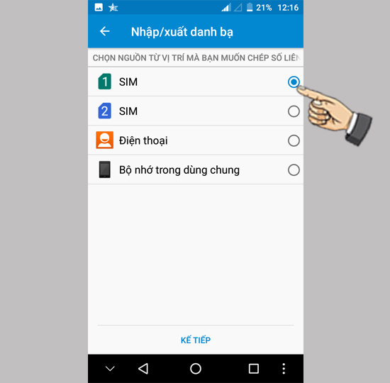 Bước 3: Chọn sim chứa danh bạ.