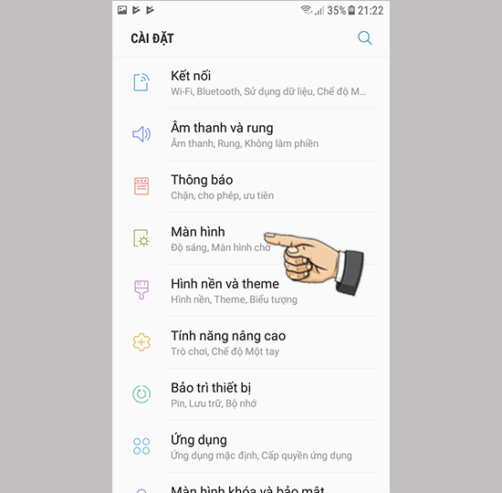 Bước 1: Vào cài đặt chọn màn hình.